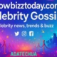 Showbizztoday.com Celebrity Gossip
