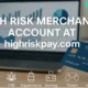 high risk merchant account at highriskpay.com